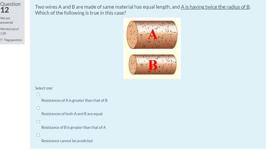 Solved Two Wires A And B Are Made Of Same Material Has Equal | Chegg.com