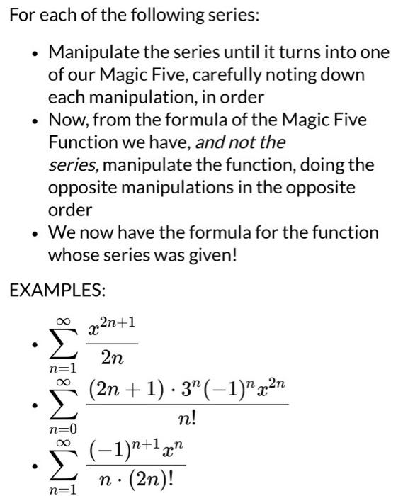 Solved For Each Of The Following Series: Manipulate The | Chegg.com