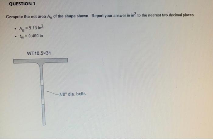 Solved QUESTION 1 Compute the net area An of the shape | Chegg.com