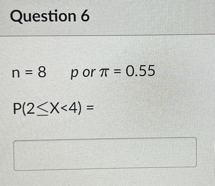 Solved N 8p Or π 0 55 P 2≤x