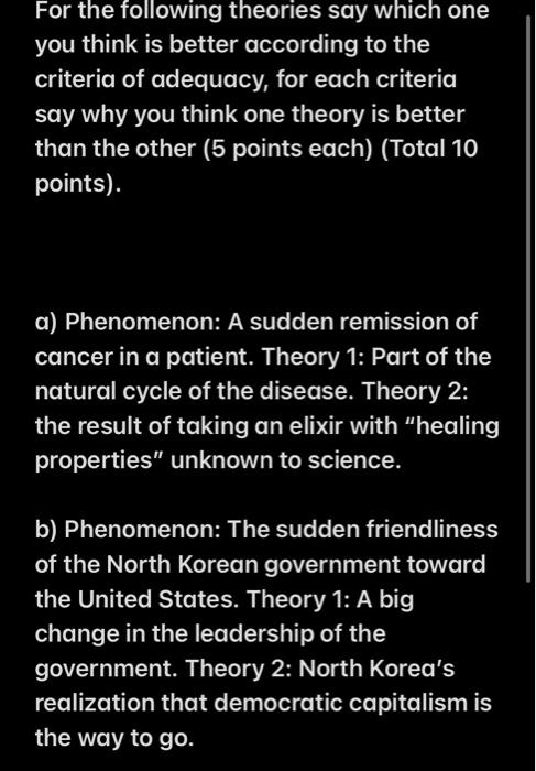 Solved For The Following Theories Say Which One You Think Is | Chegg.com