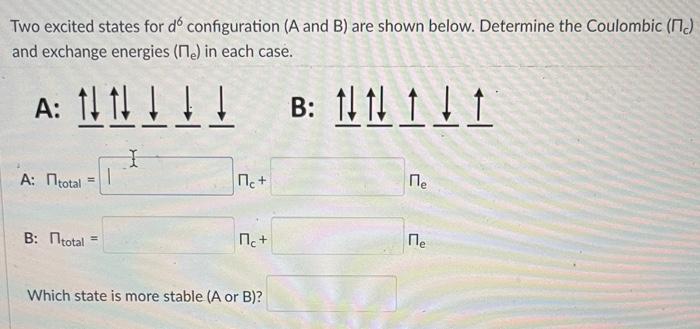 Solved Two Excited States For Do Configuration (A And B) Are | Chegg.com