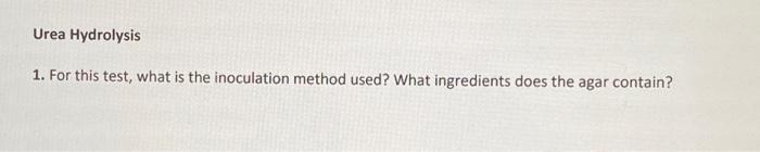 Solved Urea Hydrolysis 1. For this test, what is the | Chegg.com