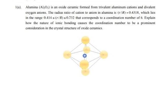 Solved (a). Alumina (Al2O3) Is An Oxide Ceramic Formed From | Chegg.com