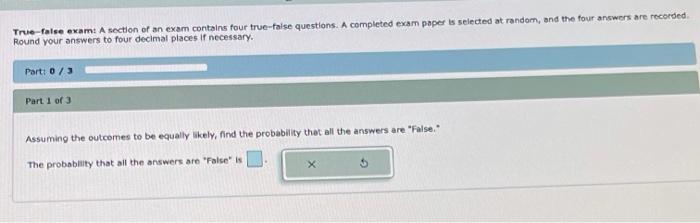 Solved True-false exam: A section of an exam contains four | Chegg.com