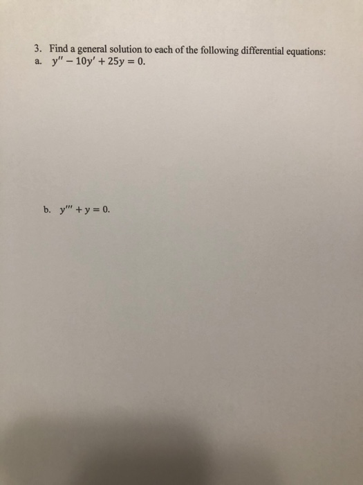 Solved 3. Find a general solution to each of the following | Chegg.com