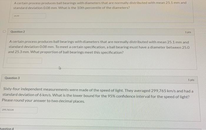 Solved A Certain Process Produces Ball Bearings With Chegg