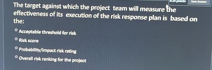 Solved The target against which the project team will | Chegg.com