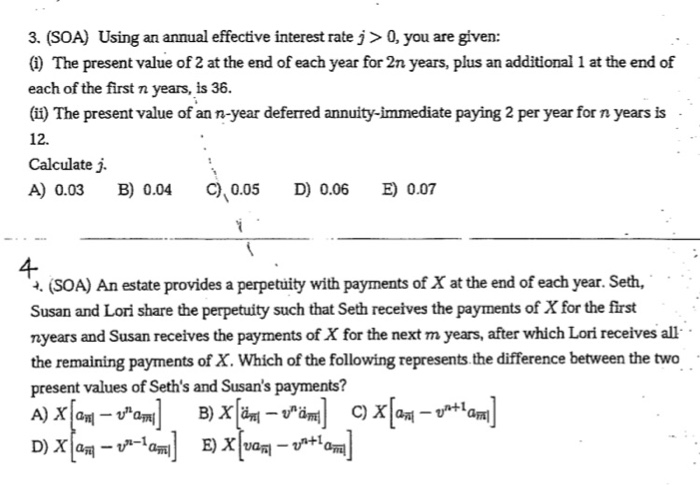 Solved 3 Soa Using An Annual Effective Interest Rate J Chegg Com