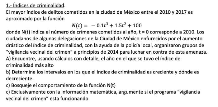 1.- Índices de criminalidad. El mayor índice de delitos cometidos en la ciudad de México entre el 2010 y 2017 es aproximado