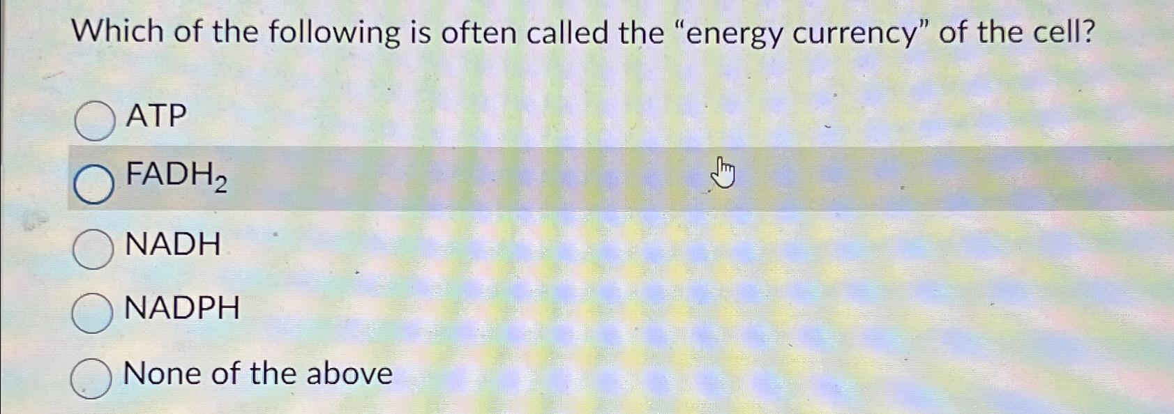 which among the following is called the energy currency of the cell