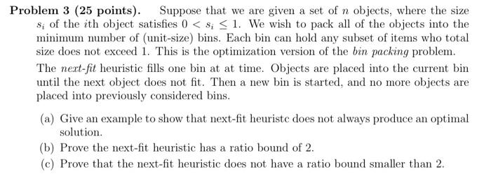 Solved Problem 3 (25 points). Suppose that we are given a | Chegg.com