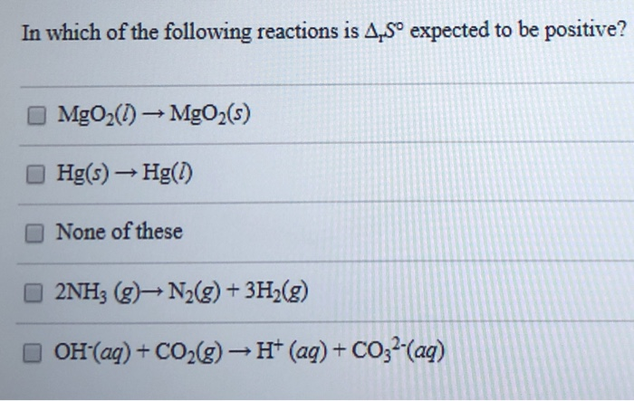 Solved In Which Of The Following Reactions Is 4 5 Expect Chegg Com