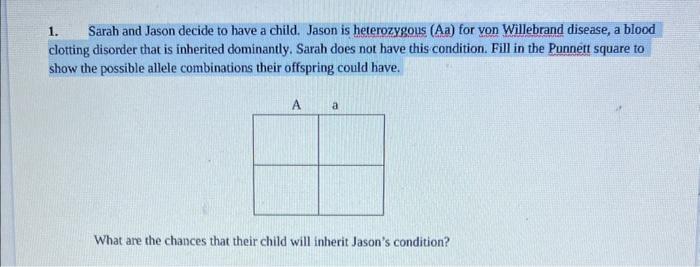 1. Sarah and Jason decide to have a child. Jason is | Chegg.com