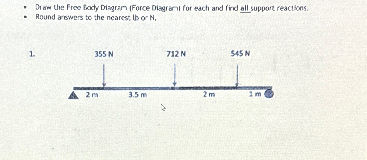 Solved Draw the Free Body Diagram (Force Diagram) ﻿for each | Chegg.com