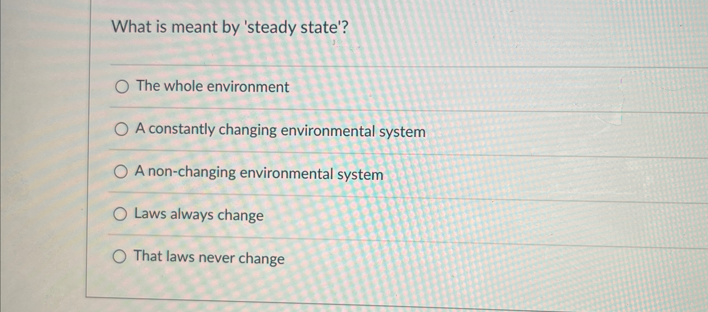 What is meant by 'steady state'?The whole | Chegg.com