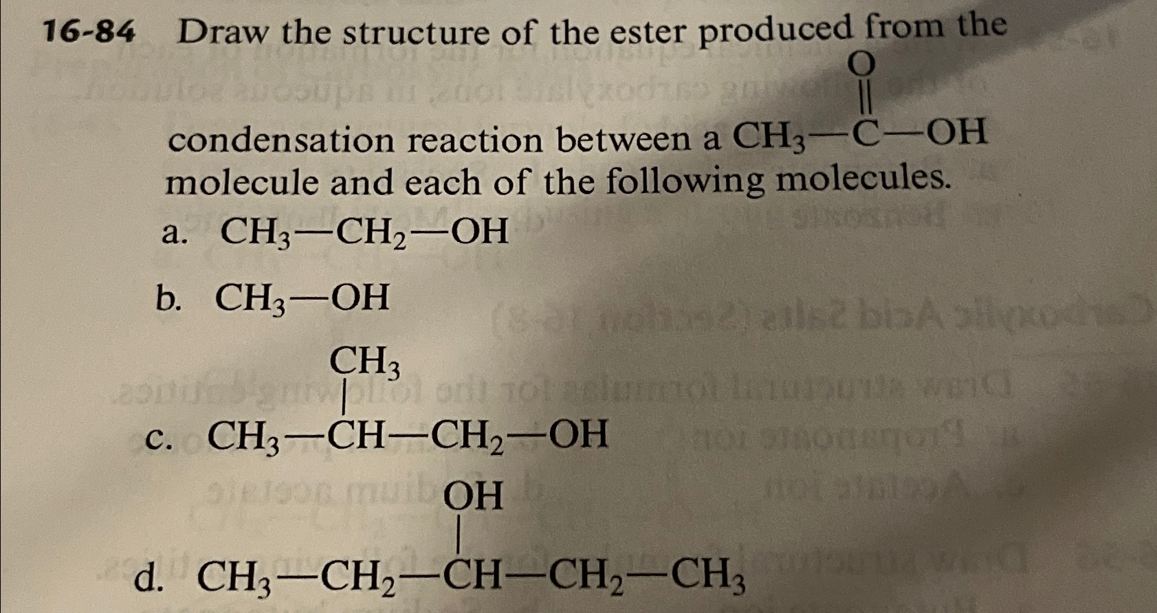 Solved 16-84 ﻿Draw the structure of the ester produced from | Chegg.com