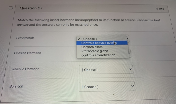 Solved Question 17 5 pts Match the following insect hormone | Chegg.com