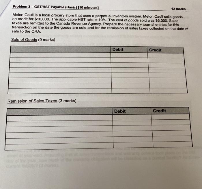 Solved 12 marks Problem 3 - GST/HST Payable (Basic) (10 | Chegg.com