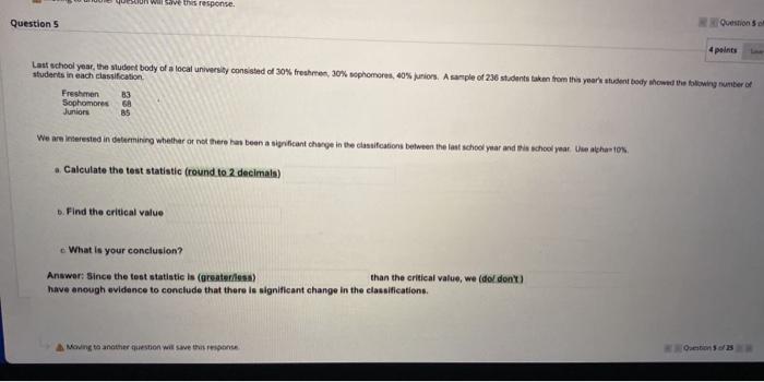 Solved Will save this response. Question 5 4 points Last | Chegg.com