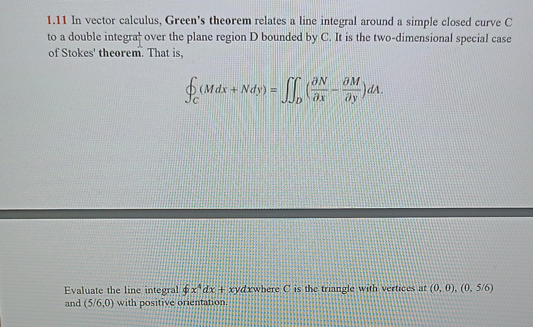 Solved 1.11 In vector calculus, Green's theorem relates a | Chegg.com