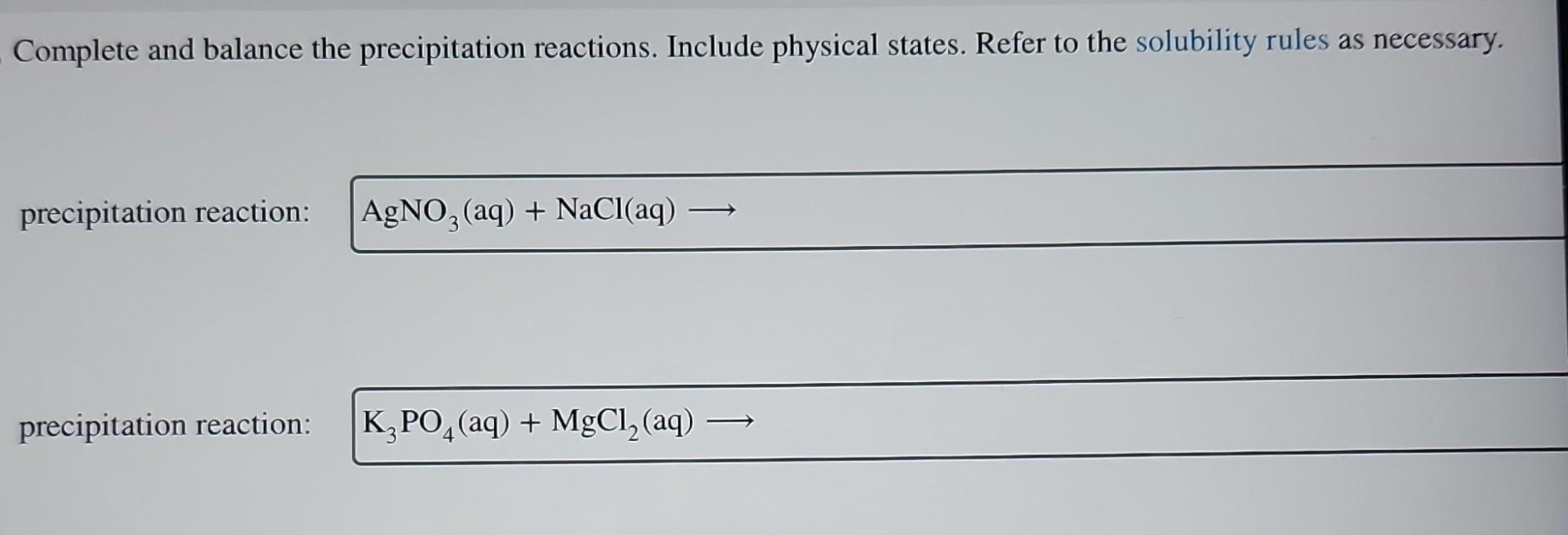 Solved Complete and balance the precipitation reactions. | Chegg.com