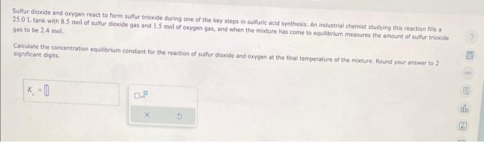 Solved Sulfur dioxide and oxygen react to form sulfur | Chegg.com