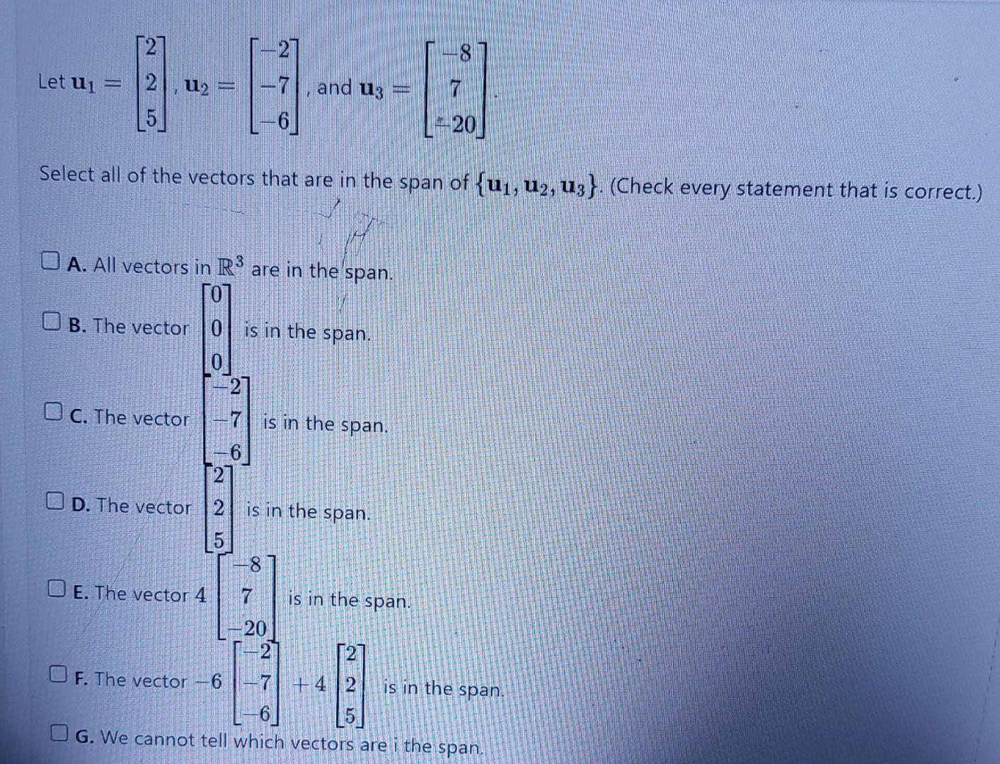 Solved Let A1=⎣⎡469⎦⎤,a2=⎣⎡−6−1−5⎦⎤, And B=⎣⎡−141911⎦⎤ Is B | Chegg.com