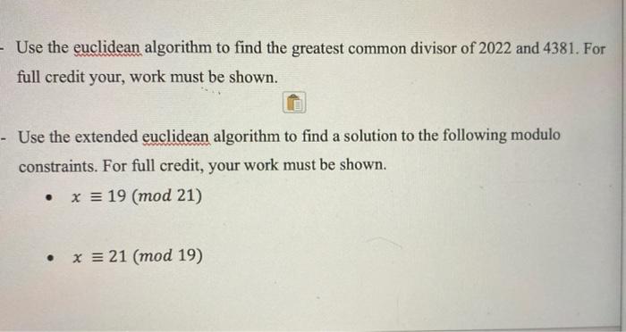 Solved - Use The Euclidean Algorithm To Find The Greatest | Chegg.com