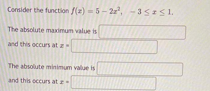 Solved Consider the function f(x) = 5 - 2x ^ 2, - 3