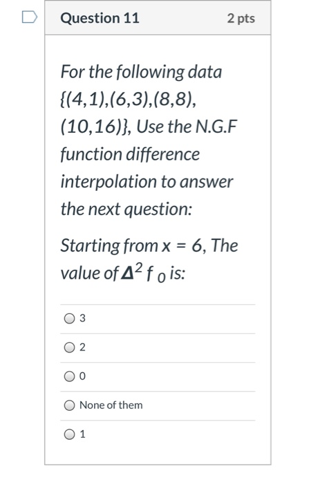 Solved Question 11 2 pts For the following data | Chegg.com