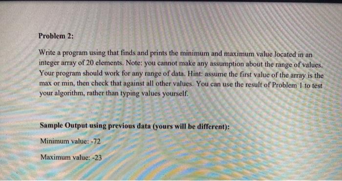 Solved Problem 2: Write a program using that finds and | Chegg.com