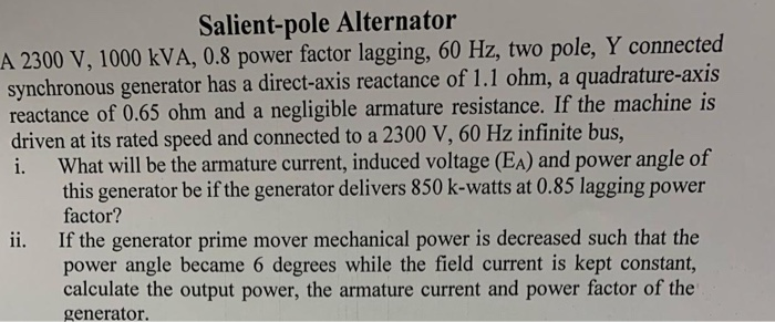 Solved Salient-pole Alternator A 2300 V, 1000 kVA, 0.8 power | Chegg.com