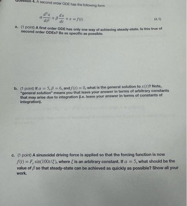 Solved Question 4. A second order ODE has the following form | Chegg.com
