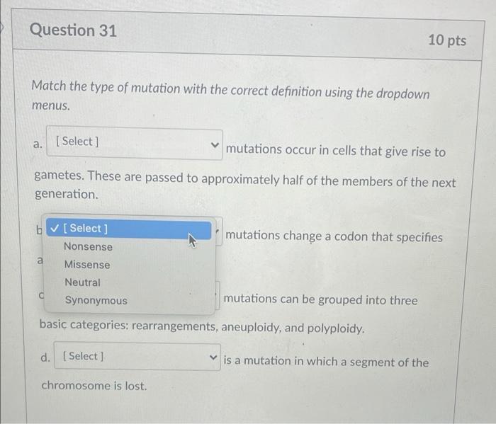 Solved 10 pts Question 31 Match the type of mutation with | Chegg.com