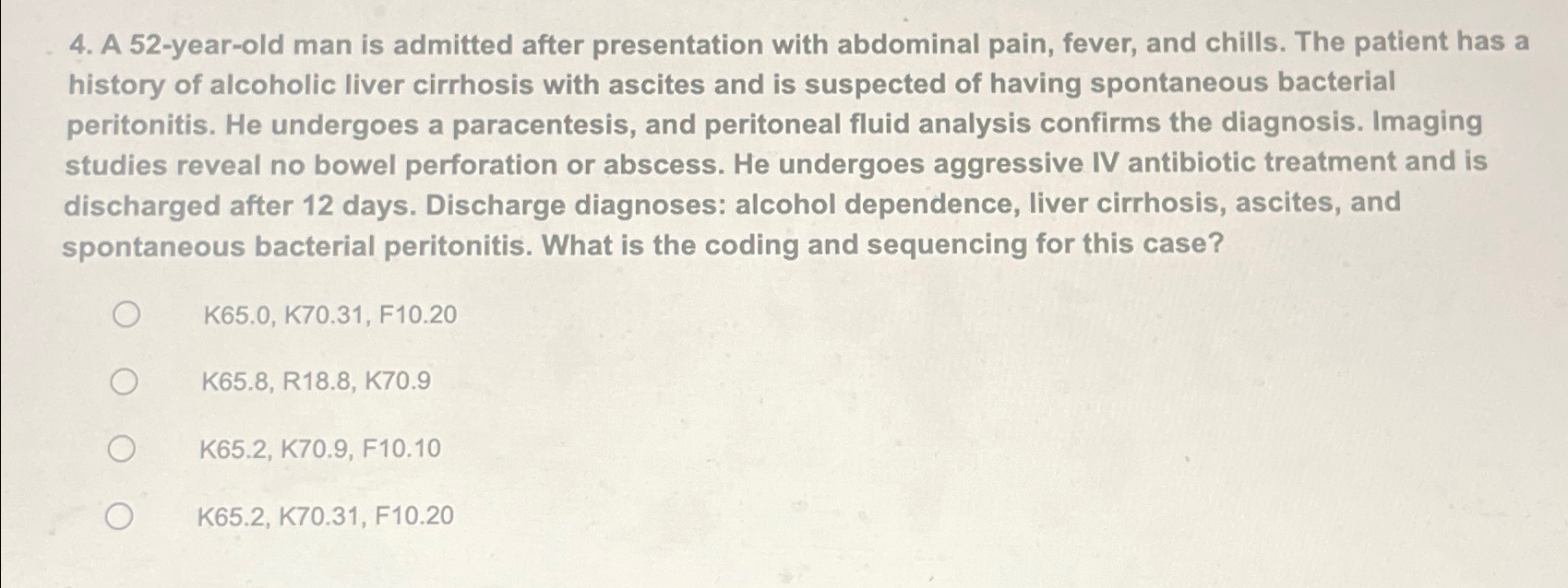 Solved A 52-year-old man is admitted after presentation with | Chegg.com
