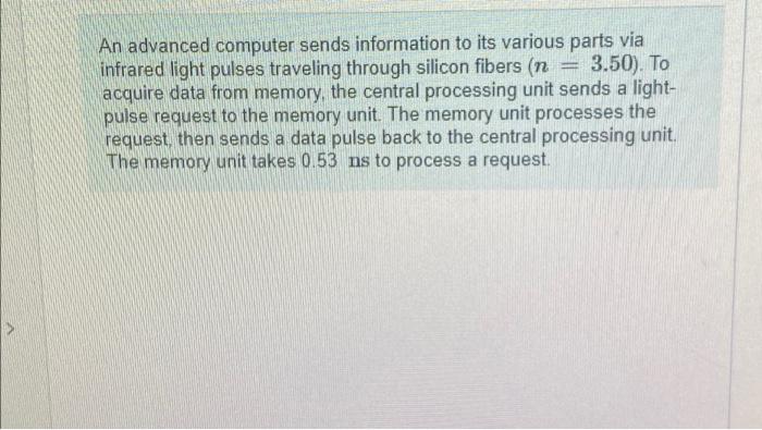 Solved An advanced computer sends information to its various | Chegg.com