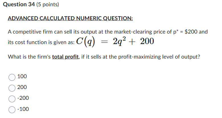 Solved Question 34 (5 ﻿points)ADVANCED CALCULATED NUMERIC | Chegg.com