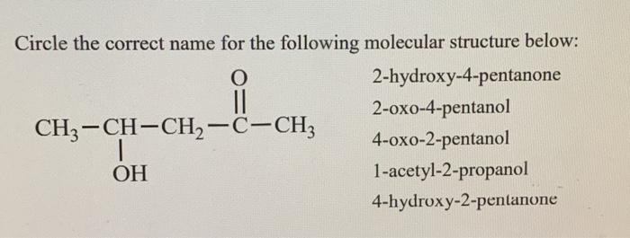 Solved Circle the correct name for the following molecular | Chegg.com