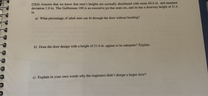 Solved 3 6 Assume That We Know That Men S Heights Are Chegg Com