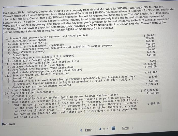 On August 20, Mr. and Mrs. Cleaver decided to buy a