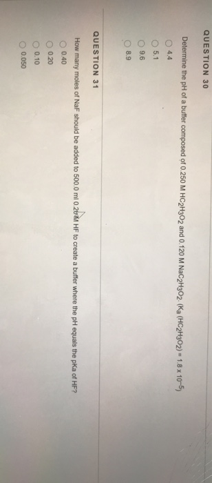 Solved QUESTION 30 Determine the pH of a buffer composed of | Chegg.com