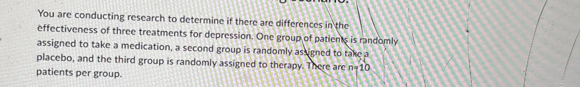 Solved You are conducting research to determine if there are | Chegg.com