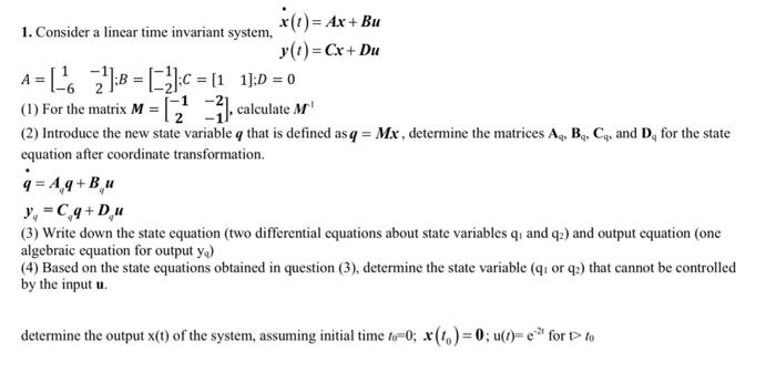 1. Consider a linear time invariant system, | Chegg.com
