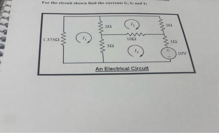 Solved For The Circuit Shown Find The Currents I1, I2 And I3 | Chegg.com