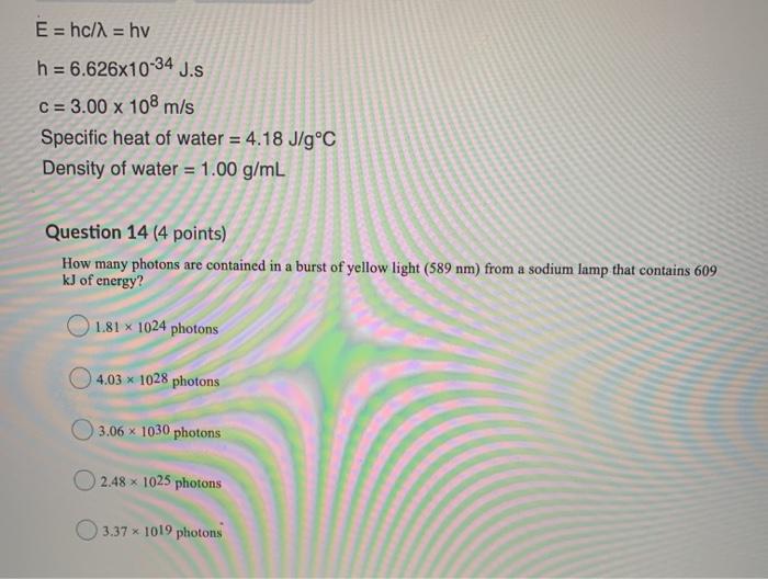 Solved E Hc L Hy H 6 626x10 34 J S C 3 00 X 108 M Chegg Com