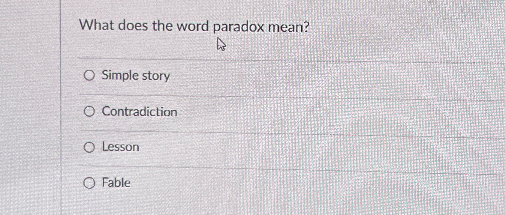 Solved What does the word paradox mean?Simple