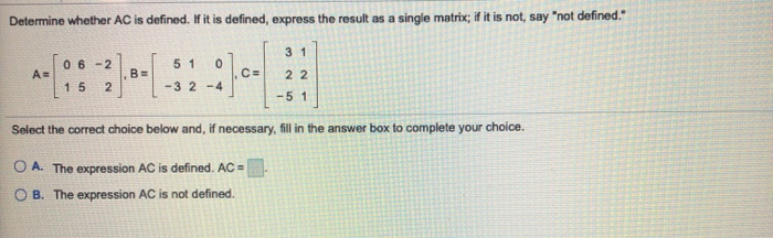 Solved 8.4.9 Determine Whether A+B Is Defined. If It Is | Chegg.com