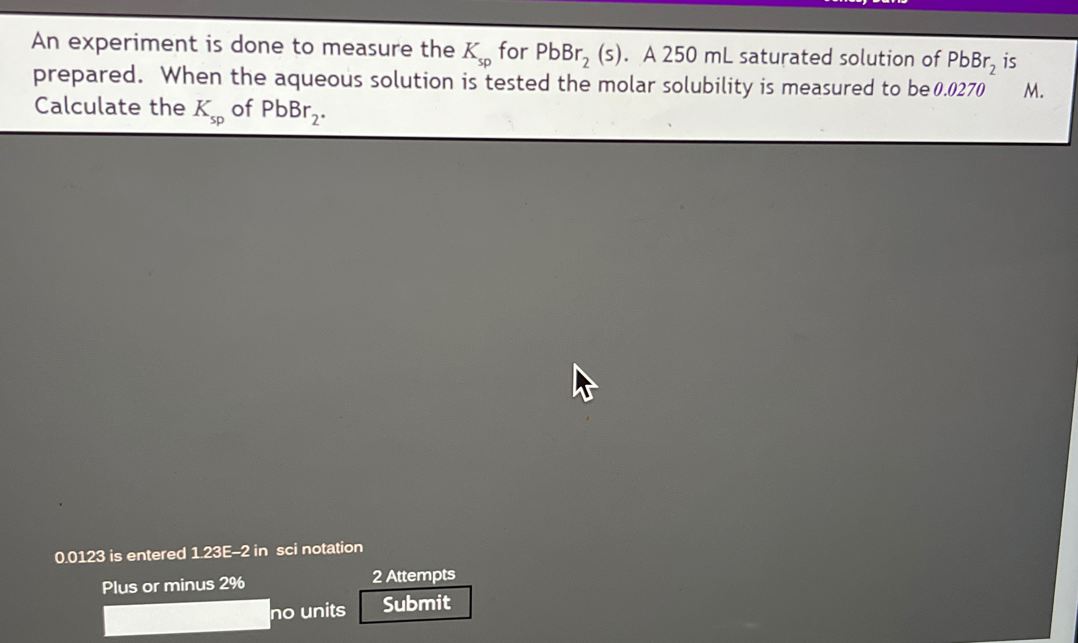 An experiment is done to measure the Ksp ﻿for | Chegg.com