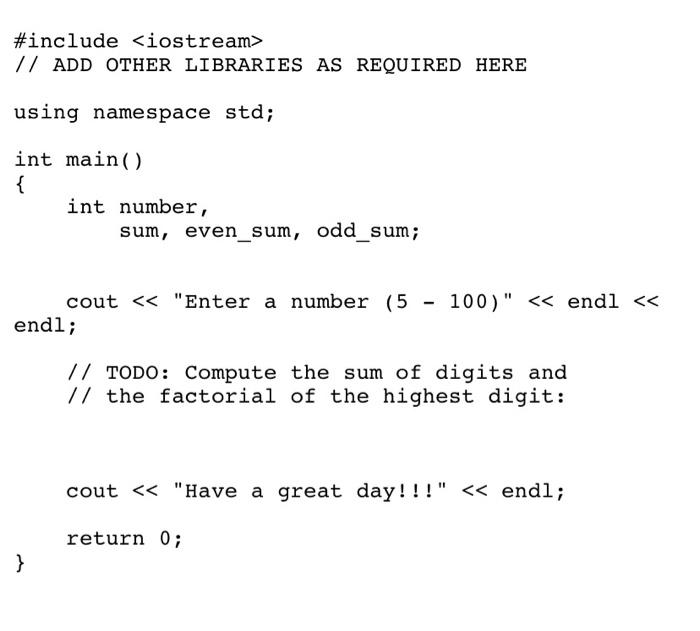 Solved Modify to create a program that asks the user for a | Chegg.com
